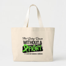 Not Going Down Without a Fight Non-Hodgkins Tote Bag