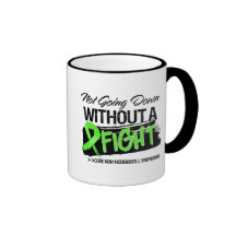 Not Going Down Without a Fight Non-Hodgkins Coffee Mug