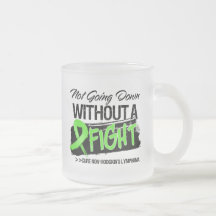 Not Going Down Without a Fight Non-Hodgkins Coffee Mugs
