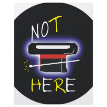 Not Here Flyer