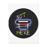 Not Here Postcards