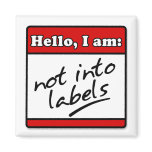 Not Into Labels magnets