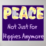 Not Just For Hippies posters