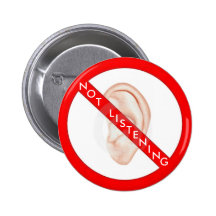 Not Listening Pins