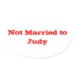 Not Married to Judy Oval Sticker