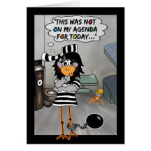 Not on my agenda: Jailbird card