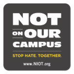 Not On Our Campus Sticker