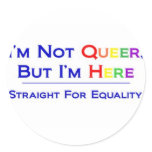 Not Queer But Here stickers