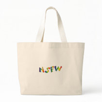 Not Safe For Work Tote Bags