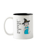 Not So Good Mug