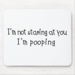 Not Staring I'm Pooping