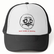 Not Sure If Gusta - Hat
