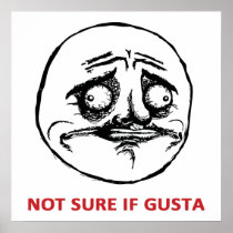 Not Sure If Gusta - Poster