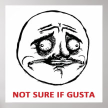 Not Sure If Gusta - Poster