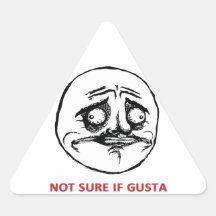 Not Sure If Gusta - Triangle Stickers