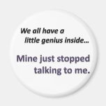 Not Talking Magnet