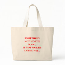 not worth doing tote bag