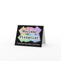 Note Card - NUCLEAR FIZZACIST