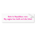 Note to Republican Men bumper stickers