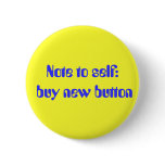 Note to self: buy new button