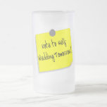 Note To Self Coffee Mugs