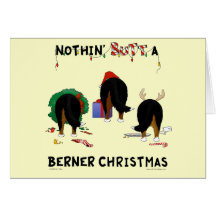 Nothin' Butt A Berner Christmas Card