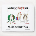 Nothin' Butt An Akita Christmas mousepads