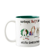 Nothin' Butt An Akita Christmas Mugs