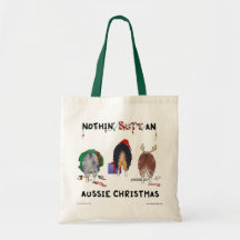 Nothin' Butt An Aussie Christmas Bags