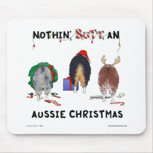 Nothin' Butt An Aussie Christmas Mouse Pads