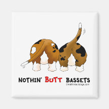 Nothin' Butt Bassets Magnet