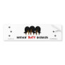 Nothin' Butt Berners Bumper Sticker