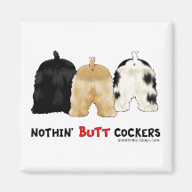 Nothin' Butt Cockers Magnets