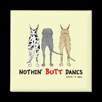 Nothin' Butt Danes magnets