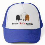 Nothin' Butt Herding Hat - Shelties