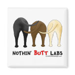 Nothin' Butt Labs Refrigerator Magnets