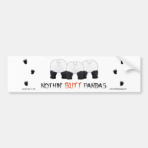 Nothin' Butt Pandas Bumper Sticker