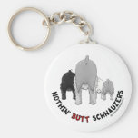 Nothin' Butt Schnauzers Key Chain