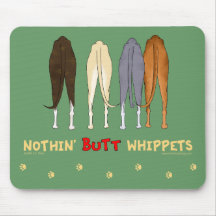 Nothin' Butt Whippets Mousepad