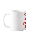 Nothin' Says Lovin' Like a Bun in the Oven mugs