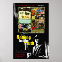 NOTHING BUT THE TRUTH PRINT