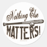 Nothing Else Matters! Sticker