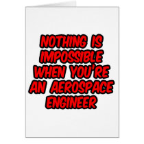 Nothing Is Impossible...Aerospace Engineer
