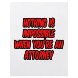 Nothing Is Impossible...Attorney Flyers