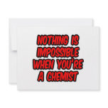 Nothing Is Impossible...Chemist invitations