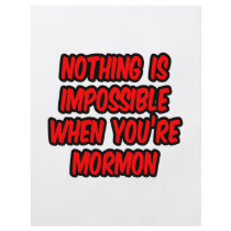 Nothing Is Impossible...Mormon