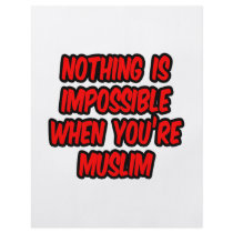 Nothing Is Impossible...Muslim