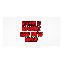 Nothing Is Impossible...Muslim