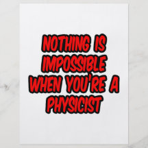 Nothing Is Impossible...Physicist Custom Flyer