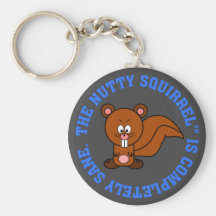 Nothing is wrong with me: I am completely sane Key Chain